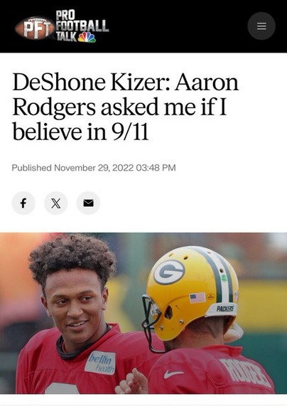 DeShone Kizer: Aaron Rodgers asked me if 1 believe in 9/11 

Published November 29, 2022 03:48 PM